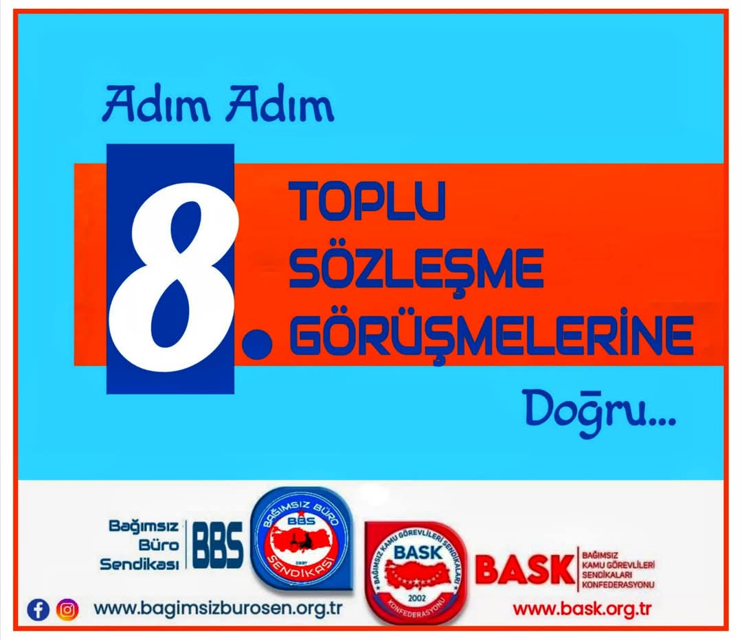 BASK bagimsiz-buro-sen-olarak-toplu-sozlesme-gorusmeleri-oncesi-taleplerimiz